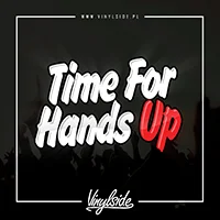 Vinylside - Time For Hands Up (12.10.2016)