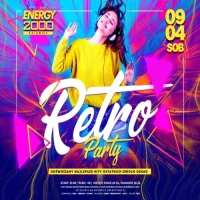 Energy2000 (Katowice) - RETRO PARTY (09.04.2022)