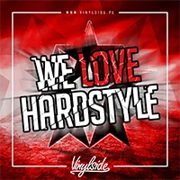 Vinylside - We Love Hardstyle (20.02.2017)