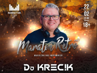 DJ KRECIK / MANHATTAN CLUB CZEKANÓW (22.02.2025)