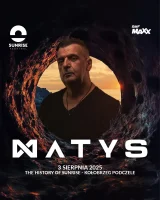 Promowany : Matys - The History of Sunrise [Black Stage] (03.08.2025)