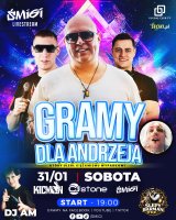 𝙎𝙊𝘽𝙊𝙏𝘼 𝟯𝟭.𝟬𝟭.𝟮𝟬𝟮𝟲 / 🎶 „𝙂𝙍𝘼𝙈𝙔 𝘿𝙇𝘼 𝘼𝙉𝘿𝙍𝙕𝙀𝙅𝘼” 🎶 - kluby, festiwale, plenery, klubowa muza, disco polo